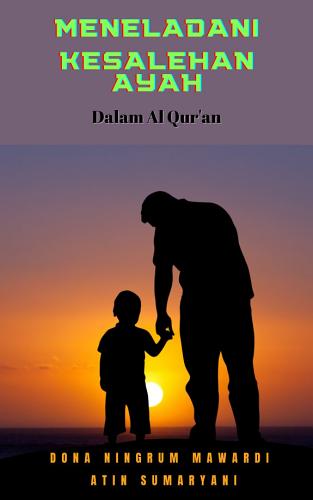 Meneladani-Kesalehan-Ayah-Dalam-Al-Quran-menulisbukucerita.com